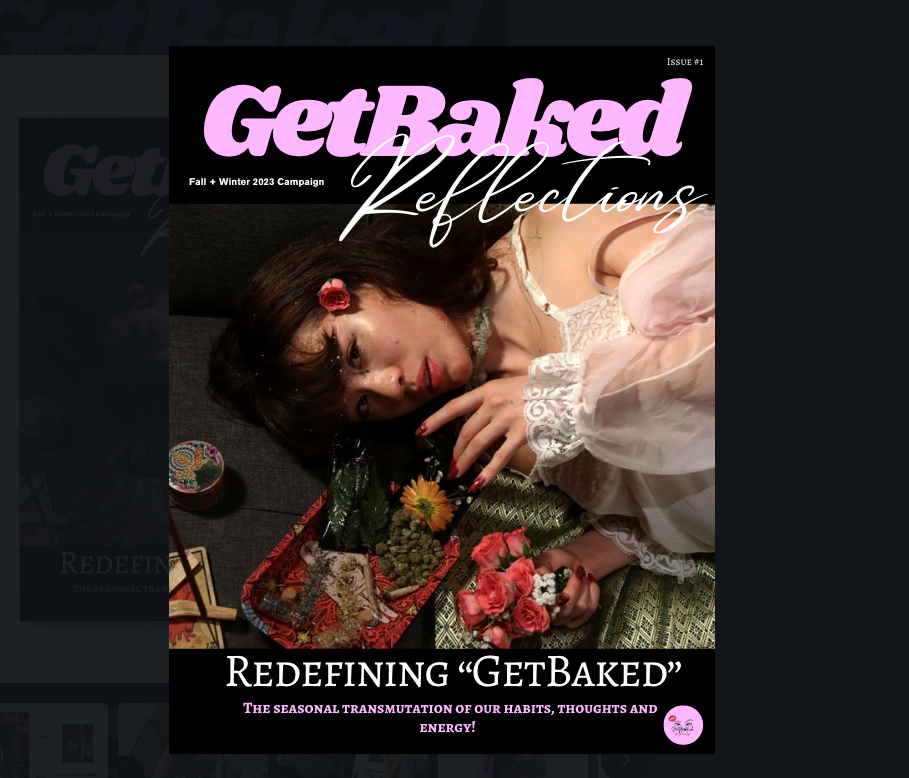 GetBaked Reflections Magazine Issue #1 Digital Copy